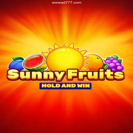 Discover the Enchanting World of SunnyFruits with AD777.COM Cassino Online